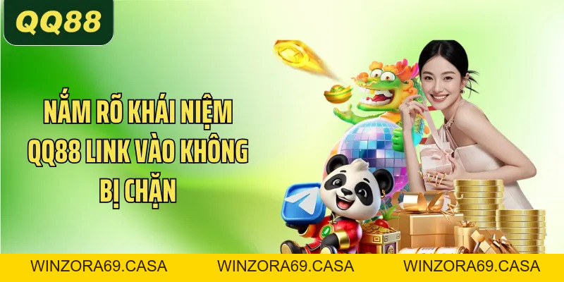 QQ88 Link Vào Không Bị Chặn – 3 Giây Mở Cổng Chuẩn  - winzora69